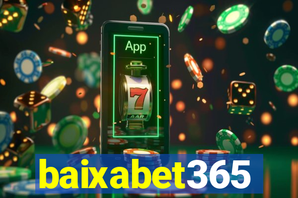 baixabet365