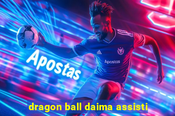 dragon ball daima assisti