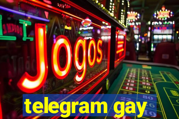 telegram gay