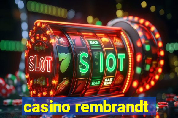 casino rembrandt