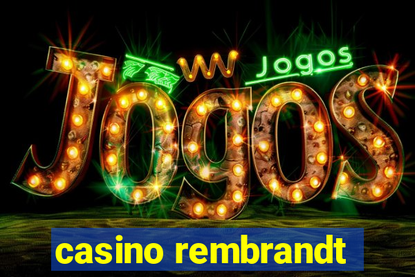 casino rembrandt