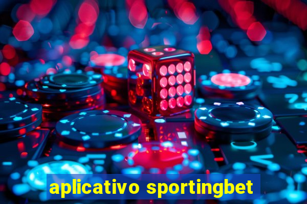 aplicativo sportingbet