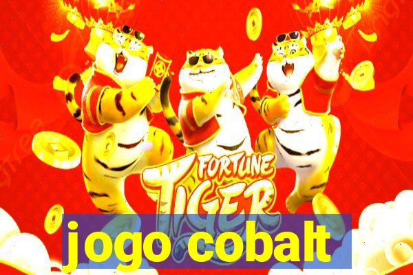 jogo cobalt