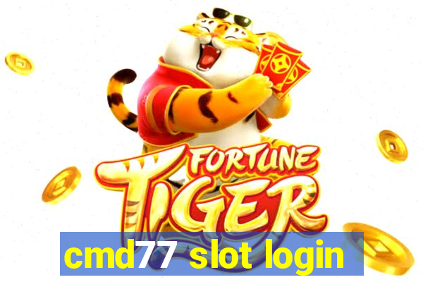 cmd77 slot login