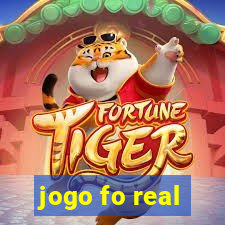 jogo fo real