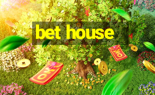 bet house