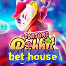 bet house