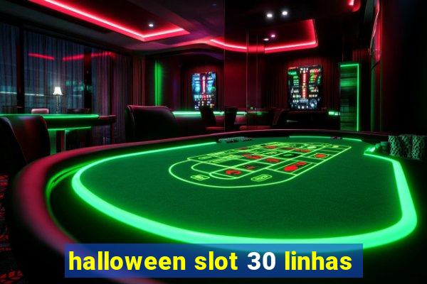 halloween slot 30 linhas