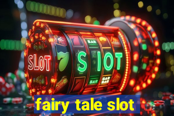 fairy tale slot