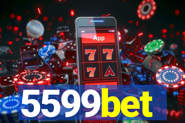 5599bet