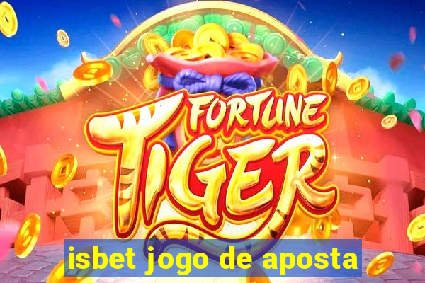 isbet jogo de aposta