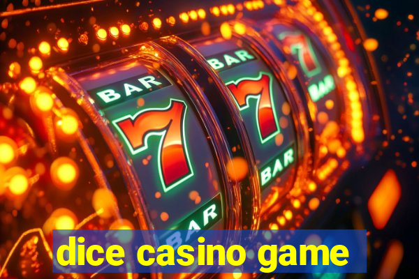 dice casino game