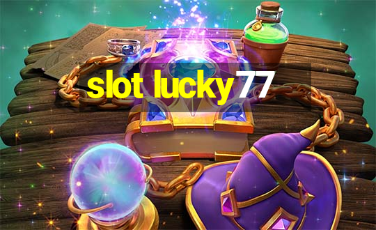 slot lucky77