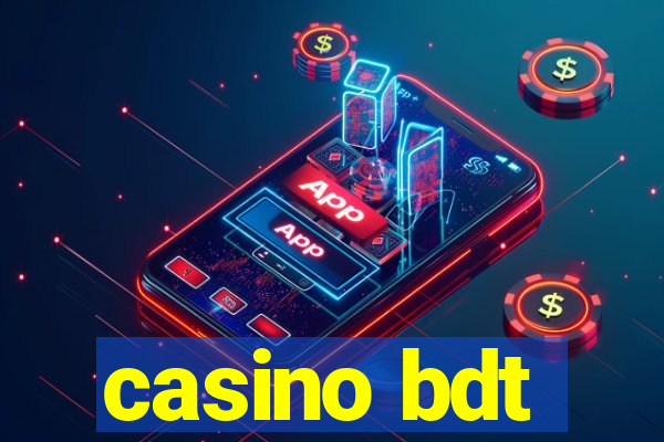 casino bdt