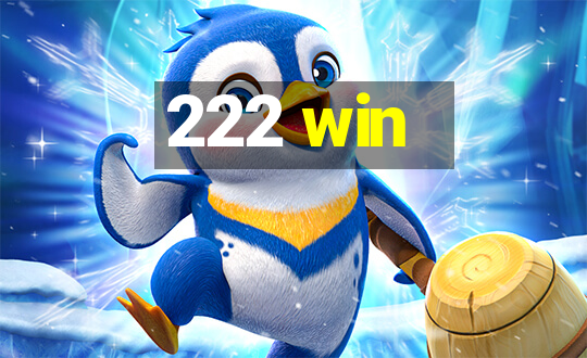 222 win