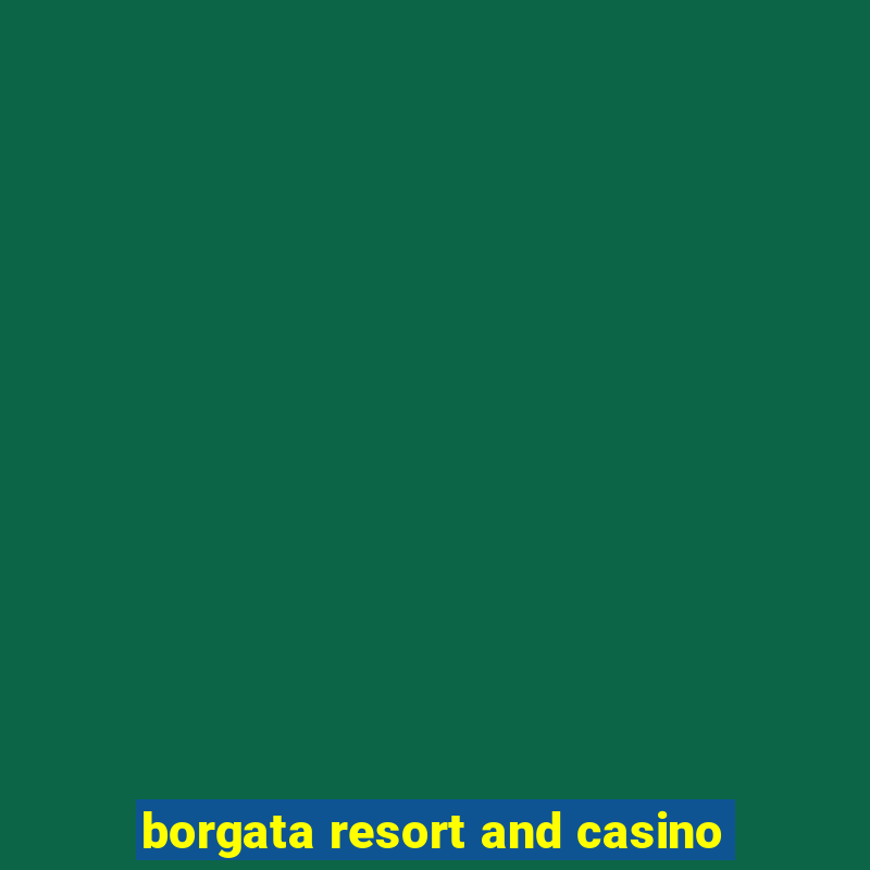 borgata resort and casino