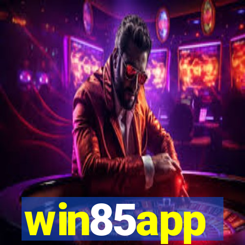 win85app