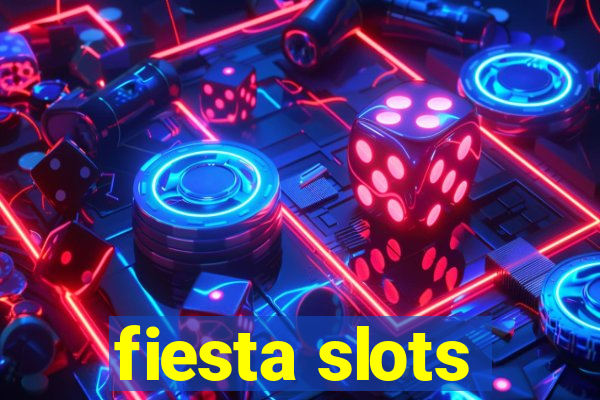 fiesta slots