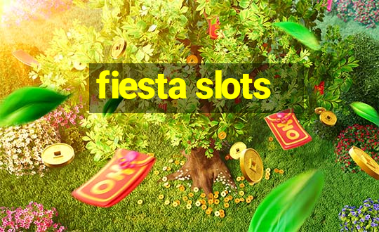 fiesta slots