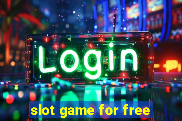 slot game for free