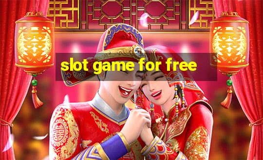 slot game for free