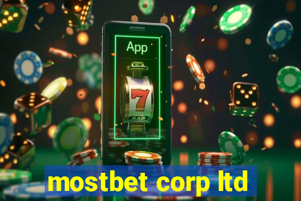 mostbet corp ltd