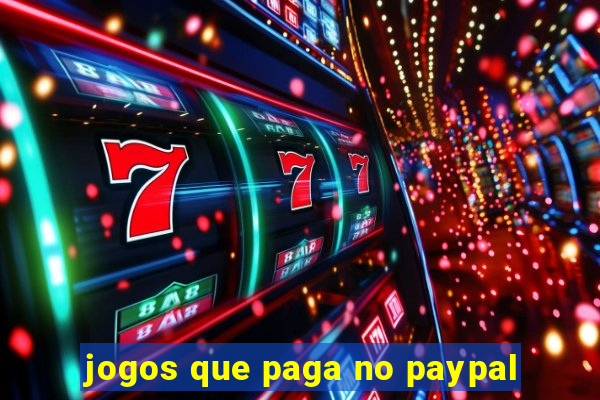 jogos que paga no paypal