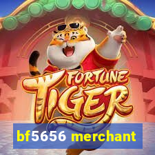 bf5656 merchant