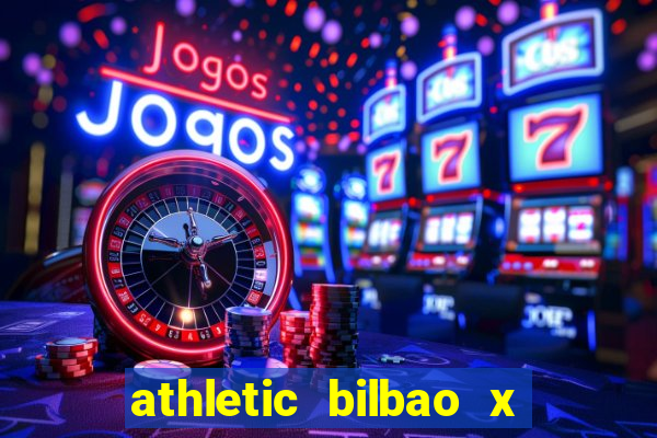 athletic bilbao x atlético madrid