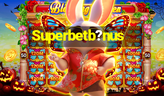 Superbetb?nus