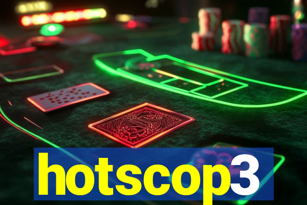 hotscop3