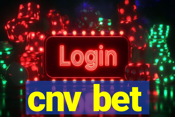 cnv bet