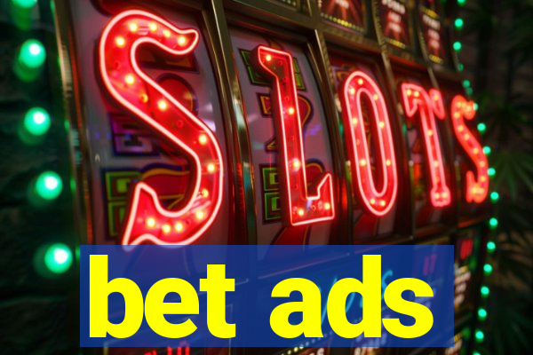 bet ads