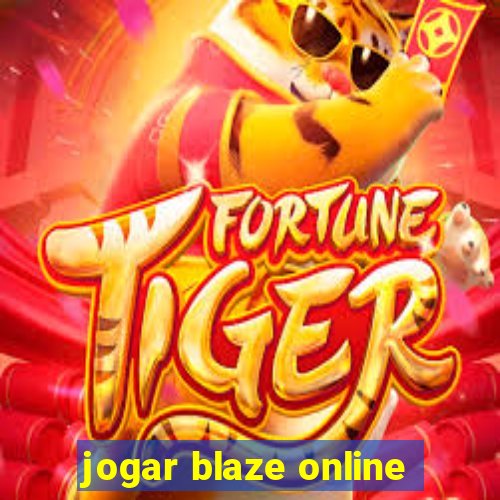 jogar blaze online