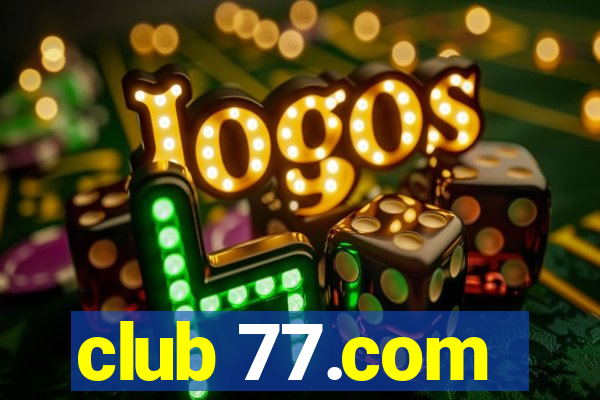 club 77.com