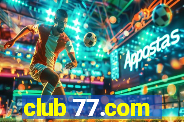 club 77.com