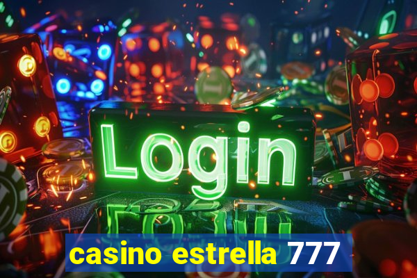 casino estrella 777