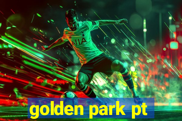 golden park pt