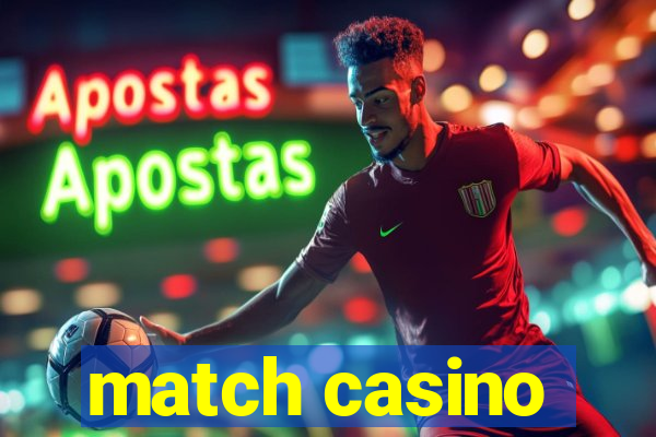 match casino