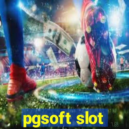 pgsoft slot