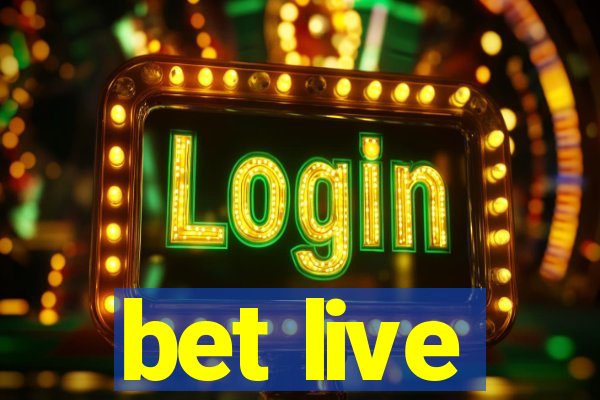 bet live