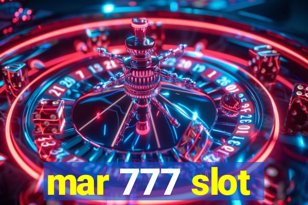 mar 777 slot