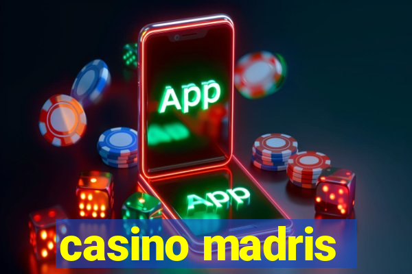 casino madris