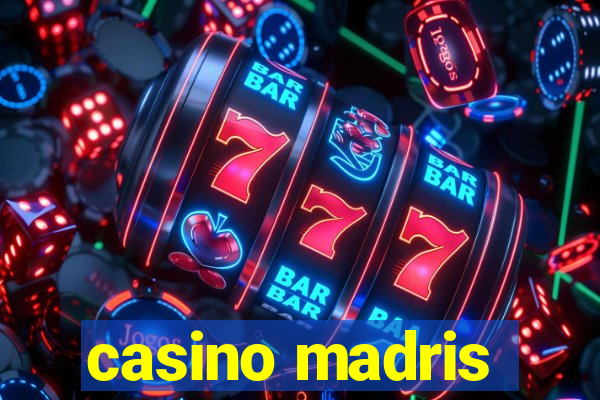 casino madris