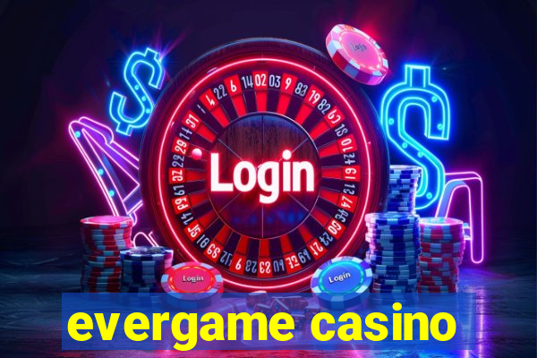 evergame casino