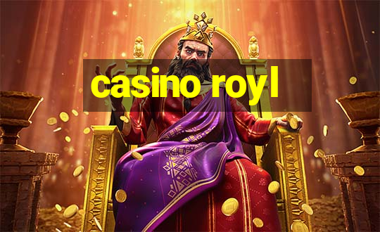 casino royl