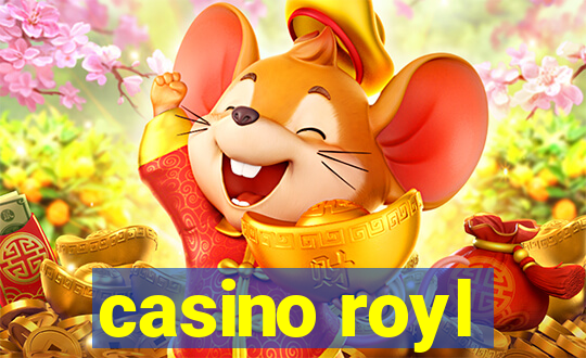 casino royl