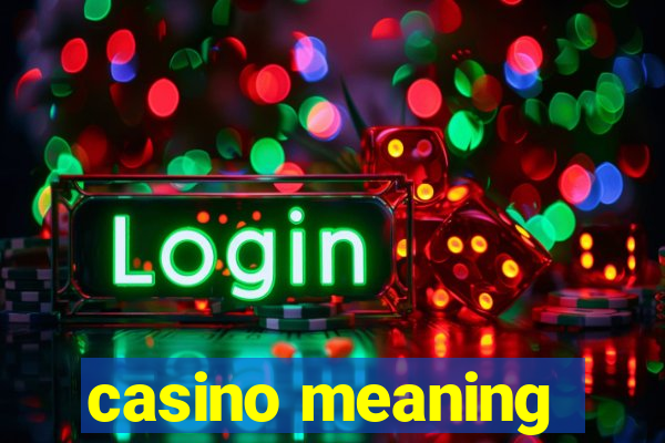 casino meaning