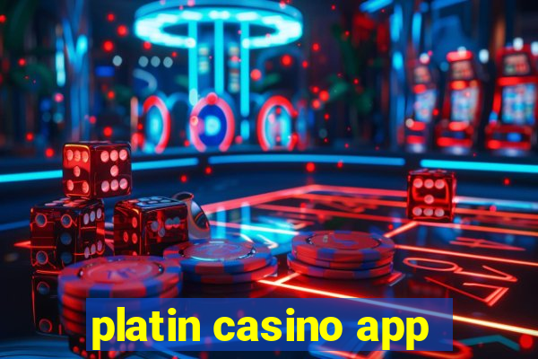 platin casino app