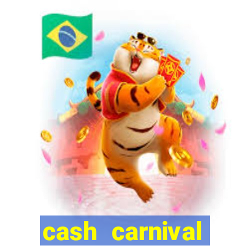 cash carnival casino slots